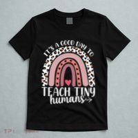 Its Good Day To Teach Tiny Humans Daycare Provider Teacher T-Shirt thumb 5