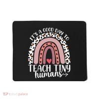 Its Good Day To Teach Tiny Humans Daycare Provider Teacher Mousepad thumb 0