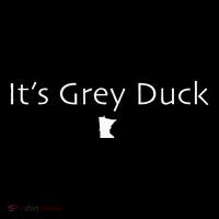 ItS Grey Duck Funny Minnesota Gift Gray Mn Nice Mousepad thumb 1