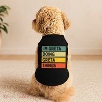 IM Greta Doing Greta Things Funny Personalized Quote Doggie Tank thumb 2