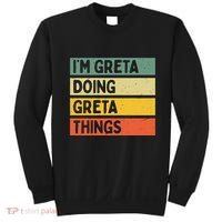 IM Greta Doing Greta Things Funny Personalized Quote Sweatshirt thumb 0
