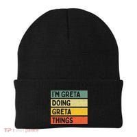 IM Greta Doing Greta Things Funny Personalized Quote Beanie thumb 0