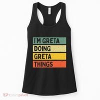 IM Greta Doing Greta Things Funny Personalized Quote Women's Tank Top thumb 0