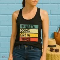IM Greta Doing Greta Things Funny Personalized Quote Women's Tank Top thumb 2