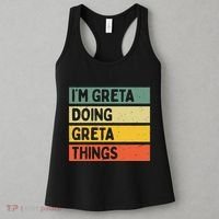 IM Greta Doing Greta Things Funny Personalized Quote Women's Tank Top thumb 3