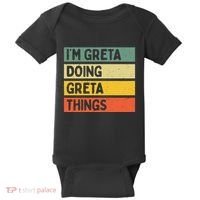 IM Greta Doing Greta Things Funny Personalized Quote Baby Bodysuit thumb 0