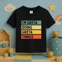 IM Greta Doing Greta Things Funny Personalized Quote Toddler T-Shirt thumb 3