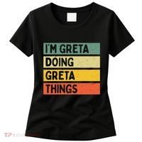 IM Greta Doing Greta Things Funny Personalized Quote Women's T-Shirt thumb 0