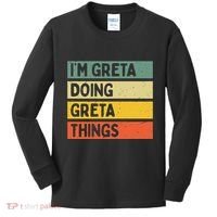 IM Greta Doing Greta Things Funny Personalized Quote Kids Long Sleeve Shirt thumb 0