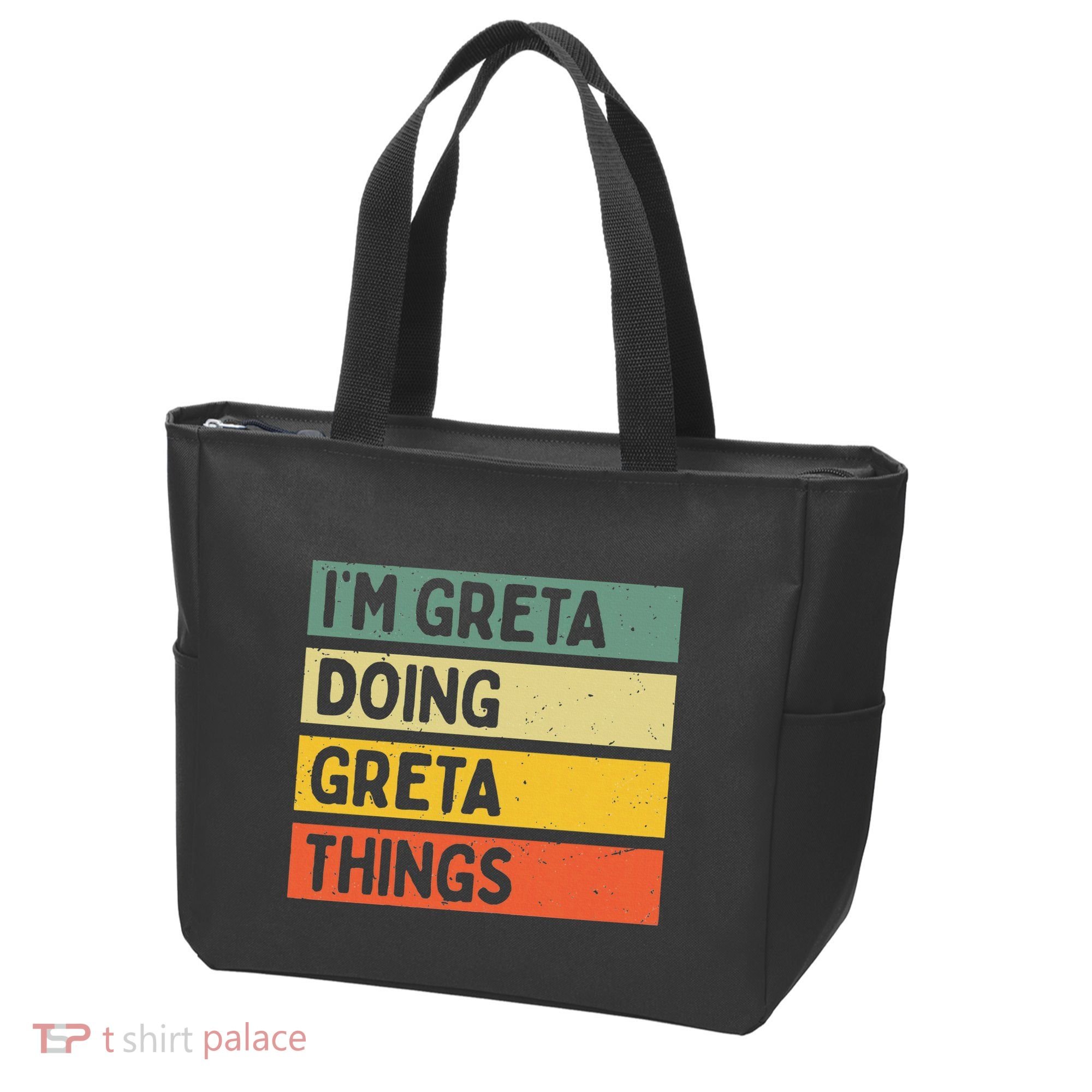 IM Greta Doing Greta Things Funny Personalized Quote Tote Bag