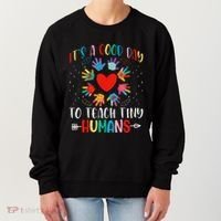 Its Good Day To Teach Tiny Humans Daycare Provider Teacher Women's Sweatshirt thumb 0