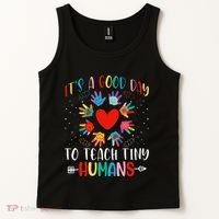 Its Good Day To Teach Tiny Humans Daycare Provider Teacher Tank Top thumb 2