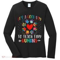 Its Good Day To Teach Tiny Humans Daycare Provider Teacher Women's Long Sleeve Shirt thumb 0