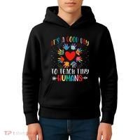 Its Good Day To Teach Tiny Humans Daycare Provider Teacher Kids Hoodie thumb 4