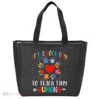 Its Good Day To Teach Tiny Humans Daycare Provider Teacher Tote Bag thumb 0
