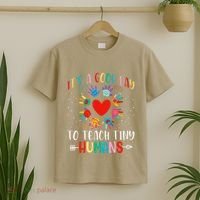 Its Good Day To Teach Tiny Humans Daycare Provider Teacher T-Shirt thumb 2