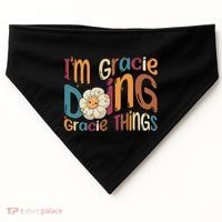 IM Gracie Doing Gracie Things Funny Groovy Retro Gracie USA-Made Doggie Bandana thumb 0