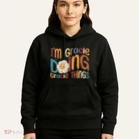 IM Gracie Doing Gracie Things Funny Groovy Retro Gracie Hoodie thumb 5