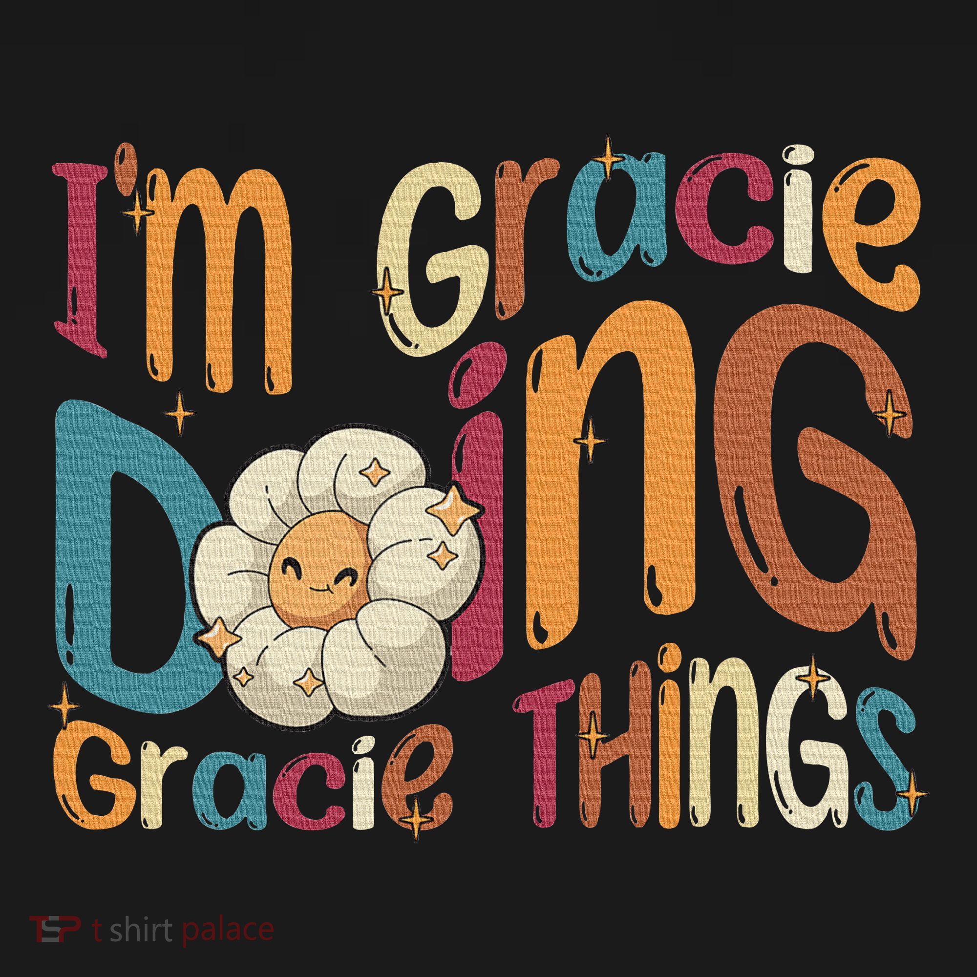 IM Gracie Doing Gracie Things Funny Groovy Retro Gracie Women's Hoodie