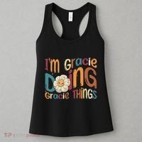 IM Gracie Doing Gracie Things Funny Groovy Retro Gracie Women's Tank Top thumb 3