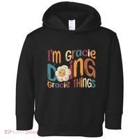 IM Gracie Doing Gracie Things Funny Groovy Retro Gracie Toddler Hoodie thumb 0