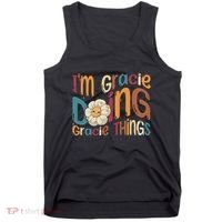 IM Gracie Doing Gracie Things Funny Groovy Retro Gracie Tank Top thumb 0