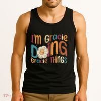 IM Gracie Doing Gracie Things Funny Groovy Retro Gracie Tank Top thumb 3
