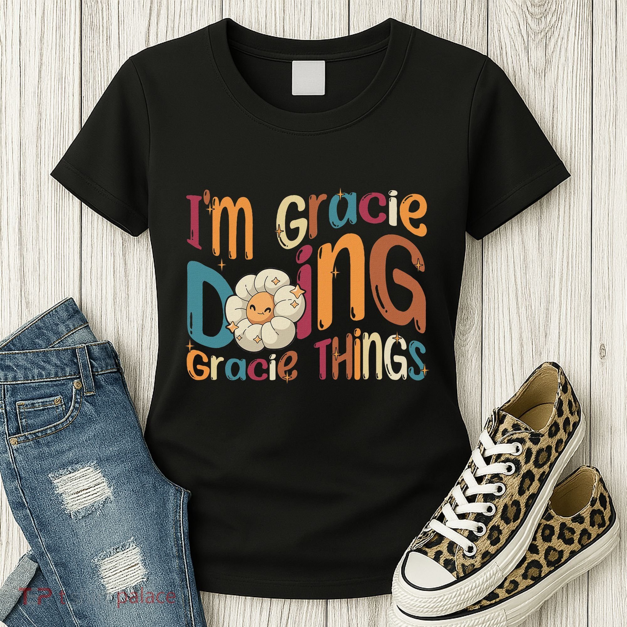 IM Gracie Doing Gracie Things Funny Groovy Retro Gracie Women's T-Shirt