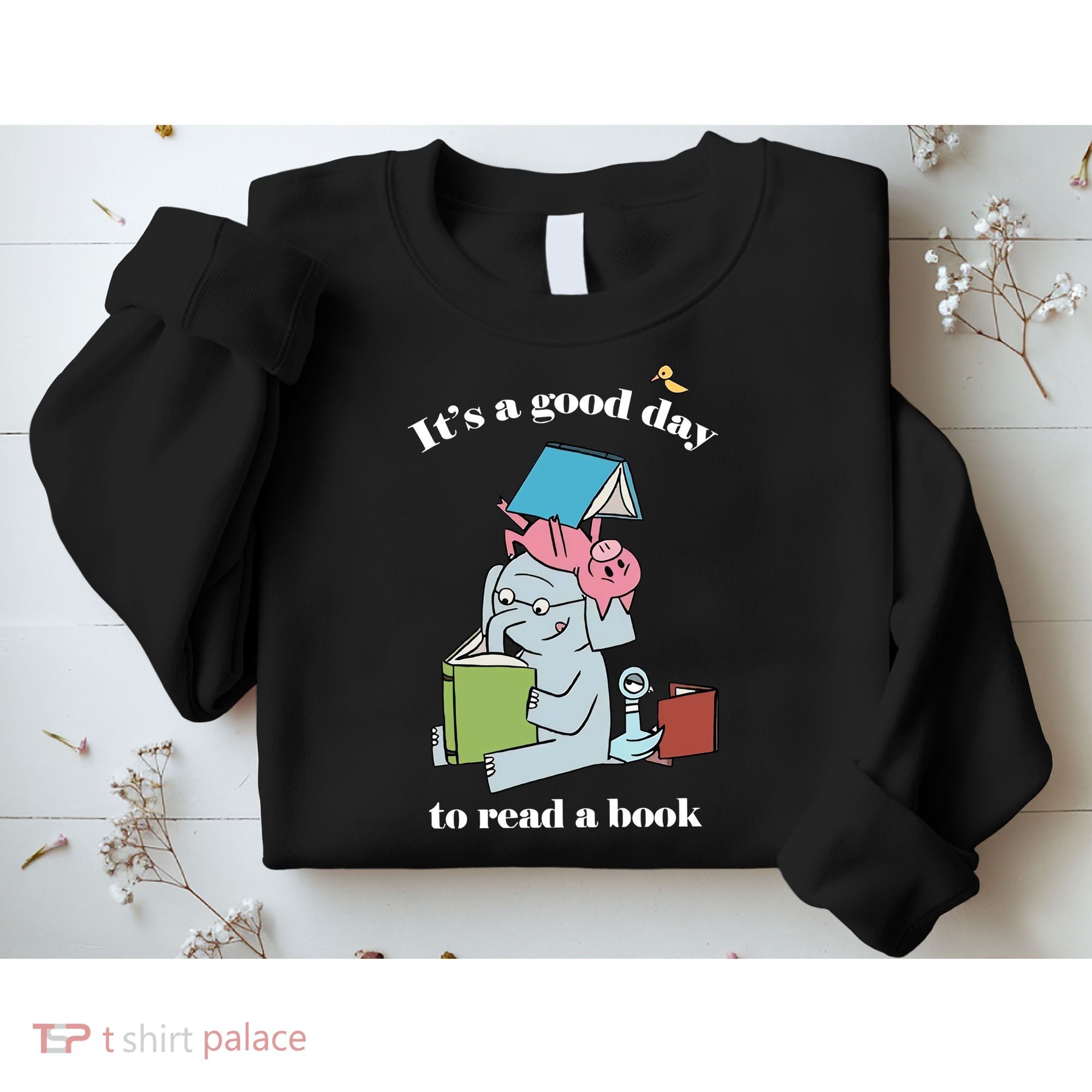 It's Good Day To Read A Book Read Across America Reading Day Book Lover Sweatshirt