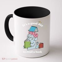 It's Good Day To Read A Book Read Across America Reading Day Book Lover Coffee Mug thumb 0