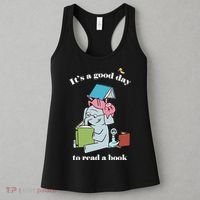 It's Good Day To Read A Book Read Across America Reading Day Book Lover Women's Tank Top thumb 3