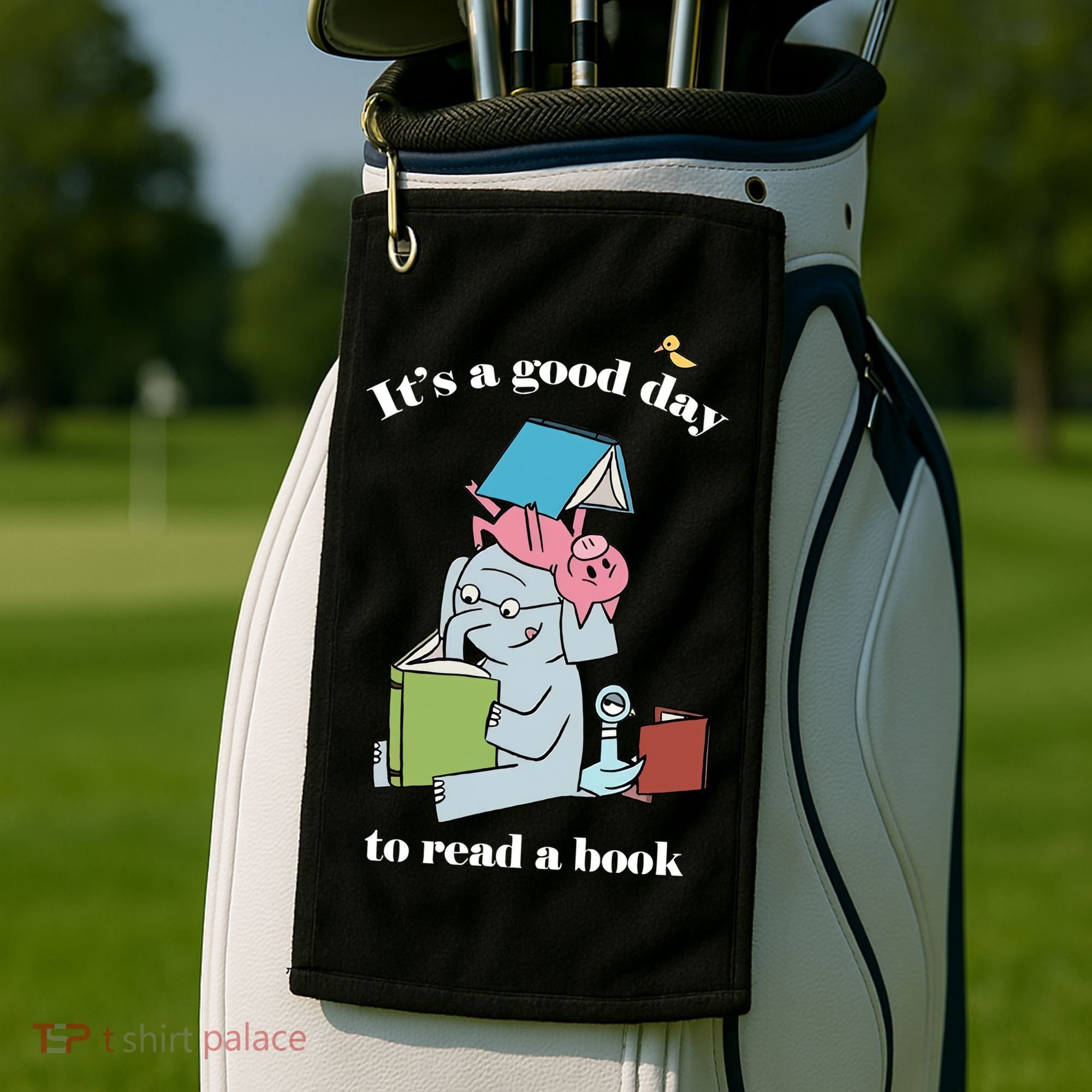 It's Good Day To Read A Book Read Across America Reading Day Book Lover Golf Towel