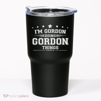 Im Gordon Doing Gordon Things Tumbler