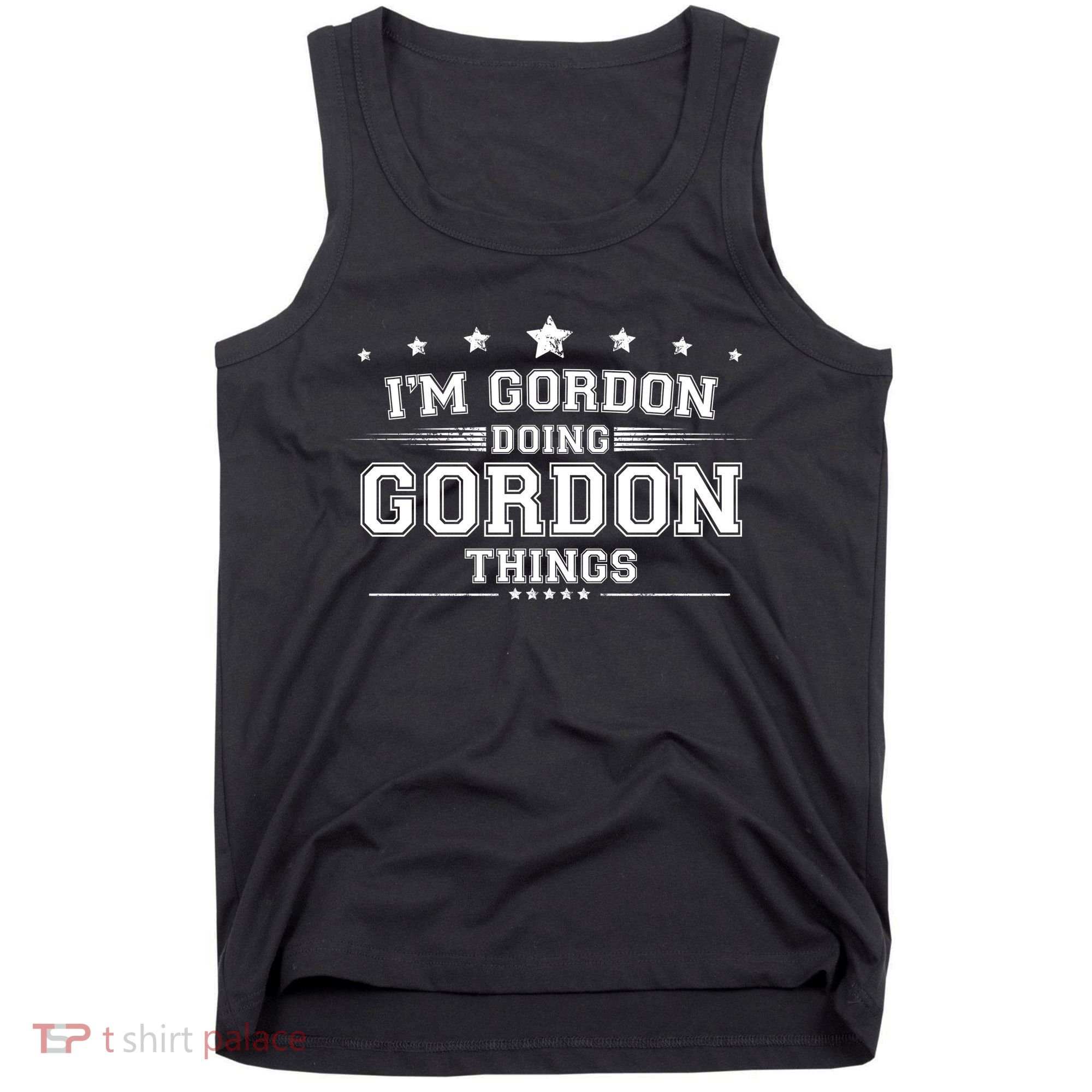 Im Gordon Doing Gordon Things Tank Top