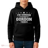 Im Gordon Doing Gordon Things Kids Hoodie thumb 4