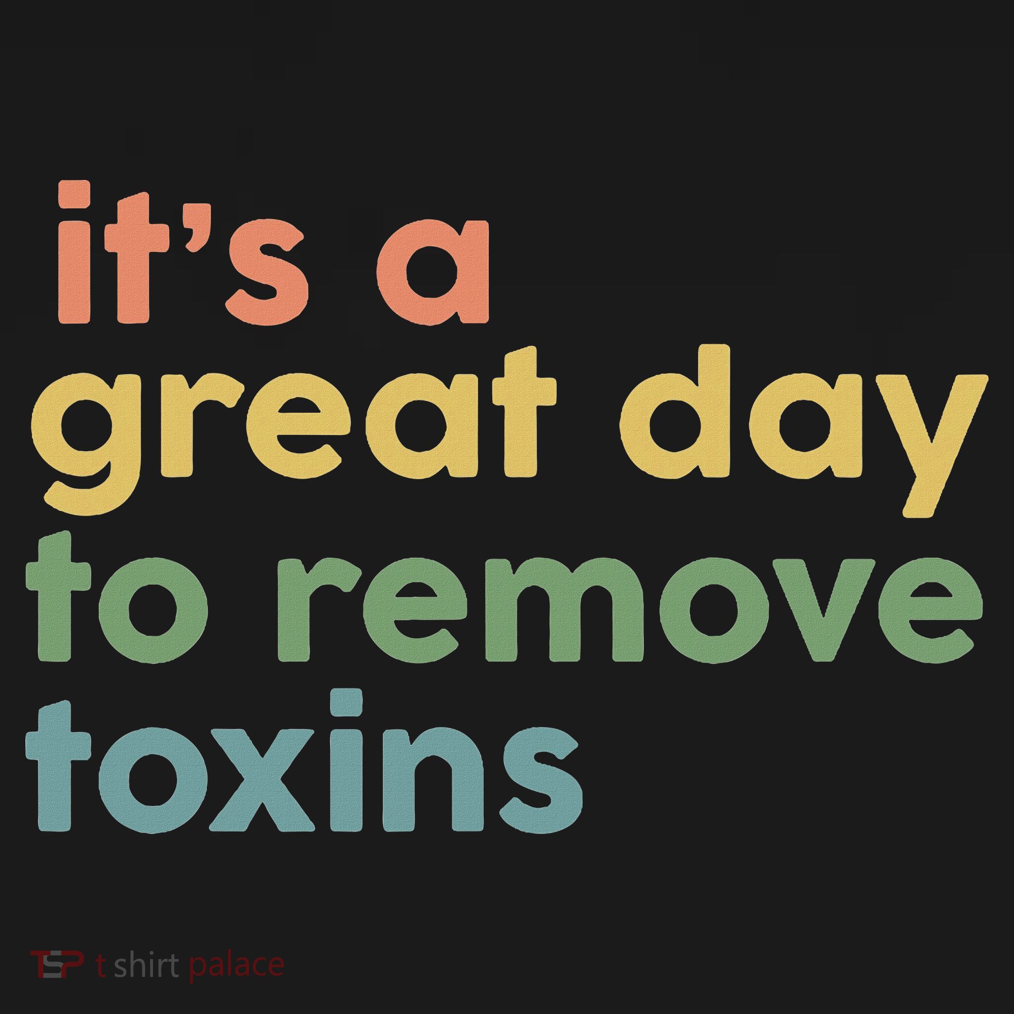Its Good Day To Remove Toxins Vintage Dialysis Tech Nurse T-Shirt