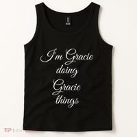 I'M GRACIE DOING GRACIE THINGS Funny Birthday Name Gift Idea Tank Top thumb 2