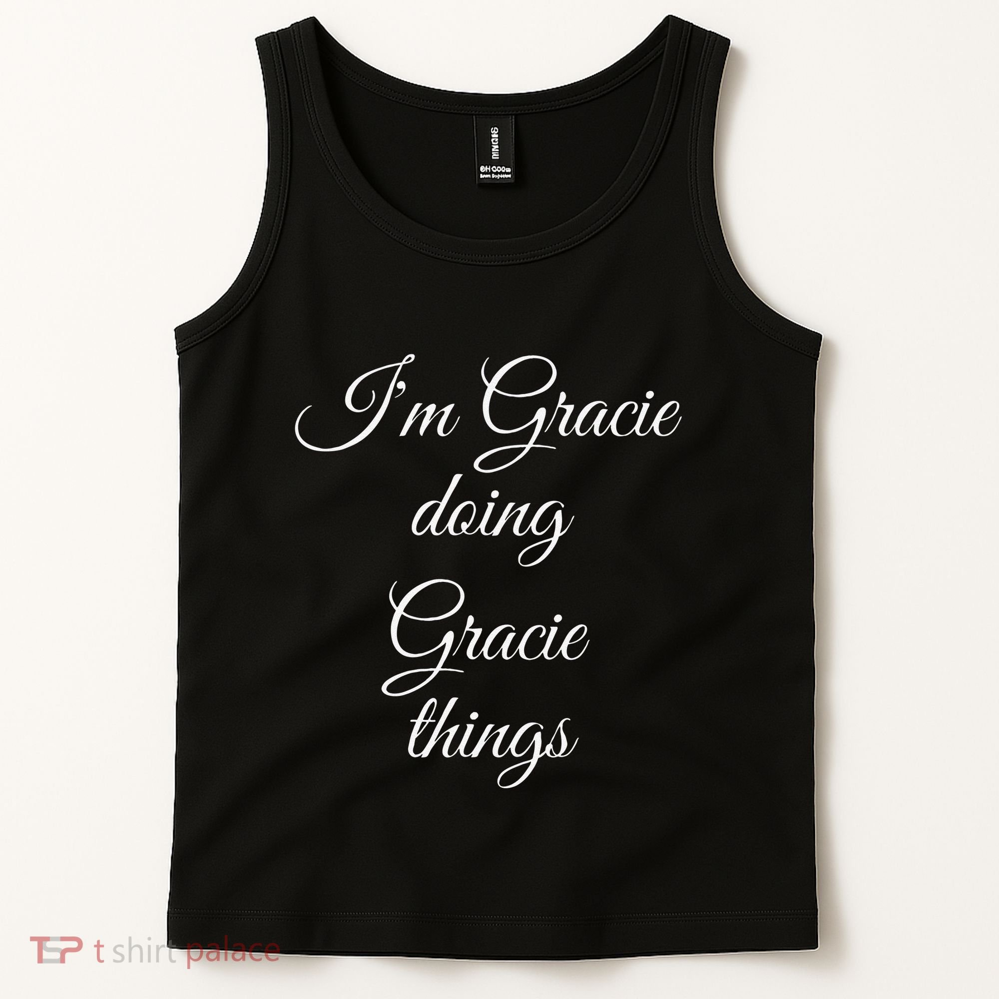 I'M GRACIE DOING GRACIE THINGS Funny Birthday Name Gift Idea Tank Top