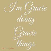 I'M GRACIE DOING GRACIE THINGS Funny Birthday Name Gift Idea Sweatshirt thumb 2