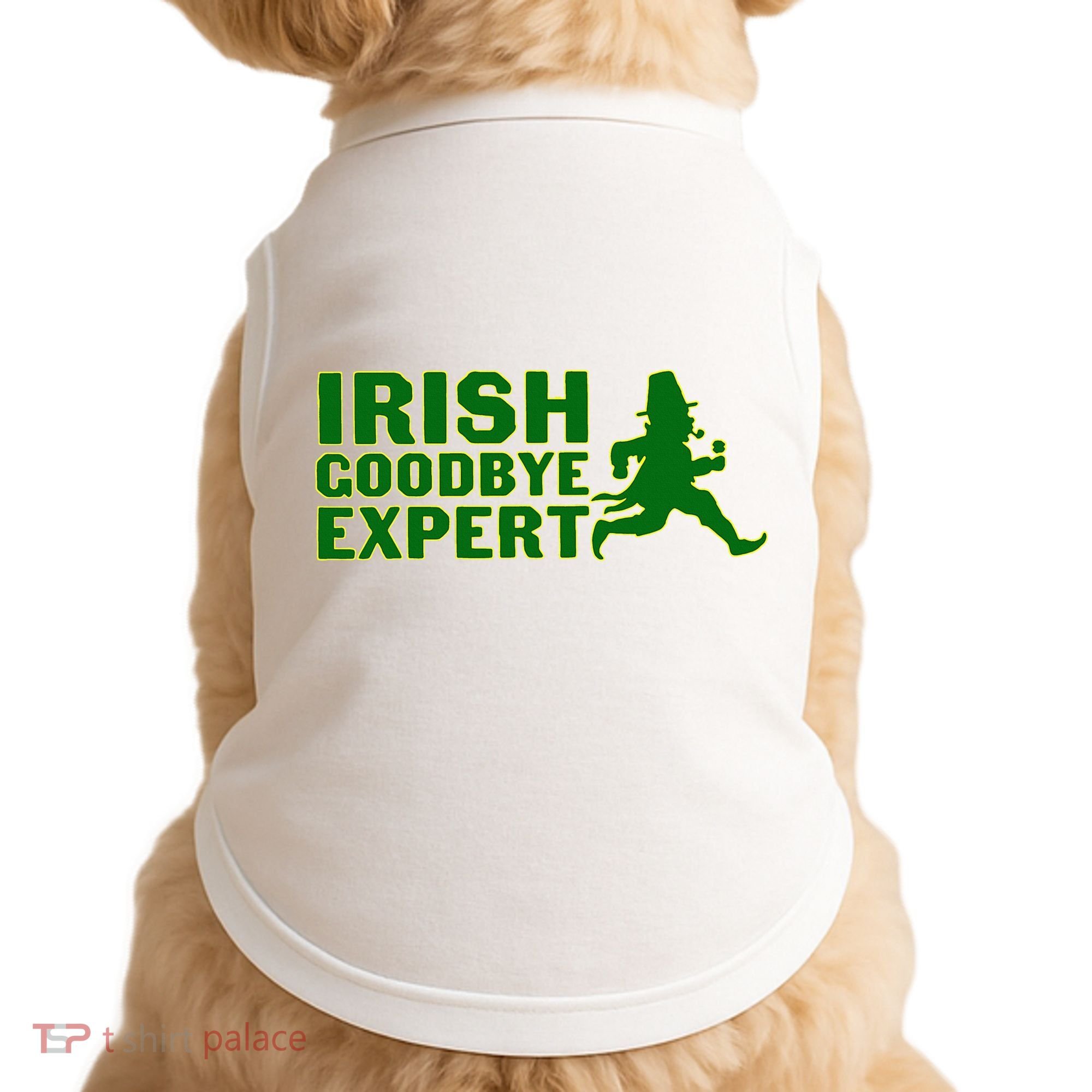 Irish Goodbye Expert Funny St Patrick's Day Irish Ireland Doggie Tank