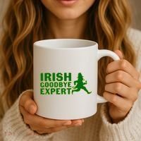 Irish Goodbye Expert Funny St Patrick's Day Irish Ireland Coffee Mug thumb 3