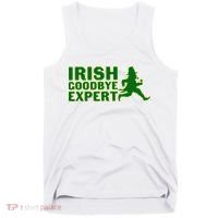 Irish Goodbye Expert Funny St Patrick's Day Irish Ireland Tank Top thumb 0