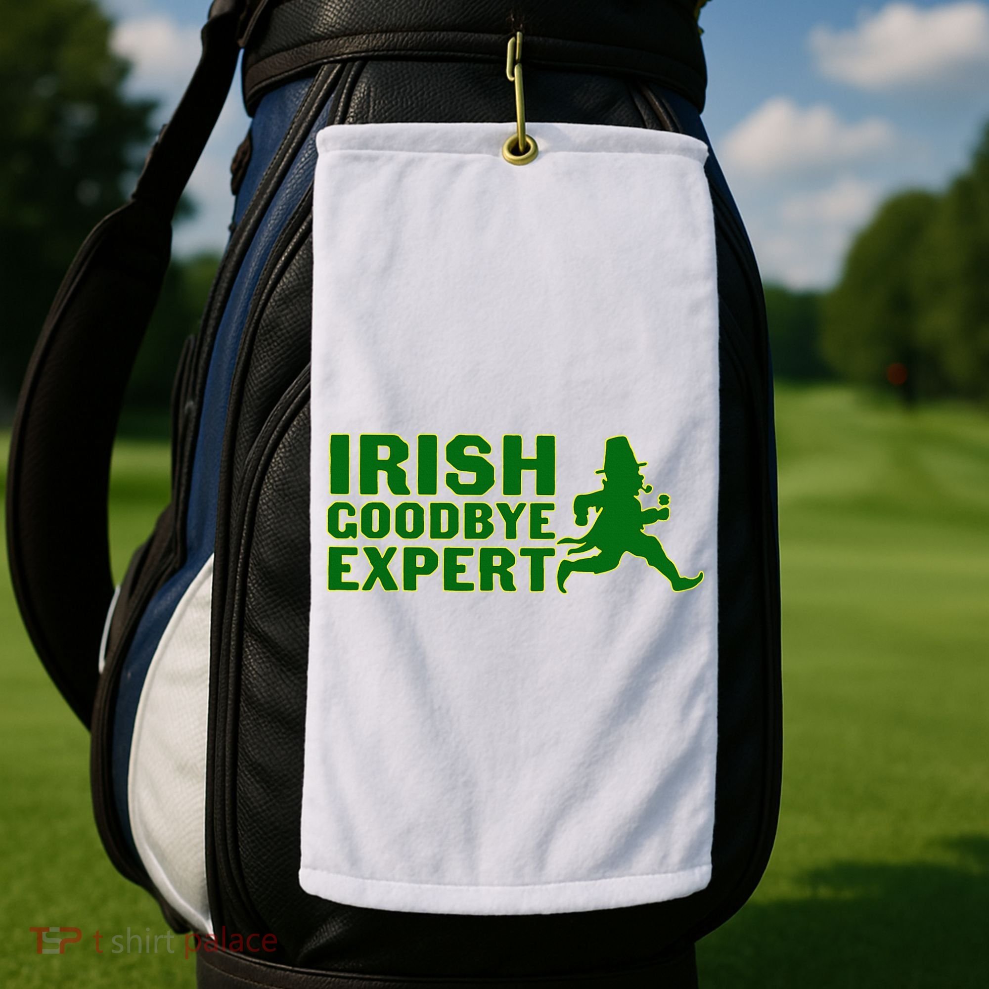 Irish Goodbye Expert Funny St Patrick's Day Irish Ireland Golf Towel