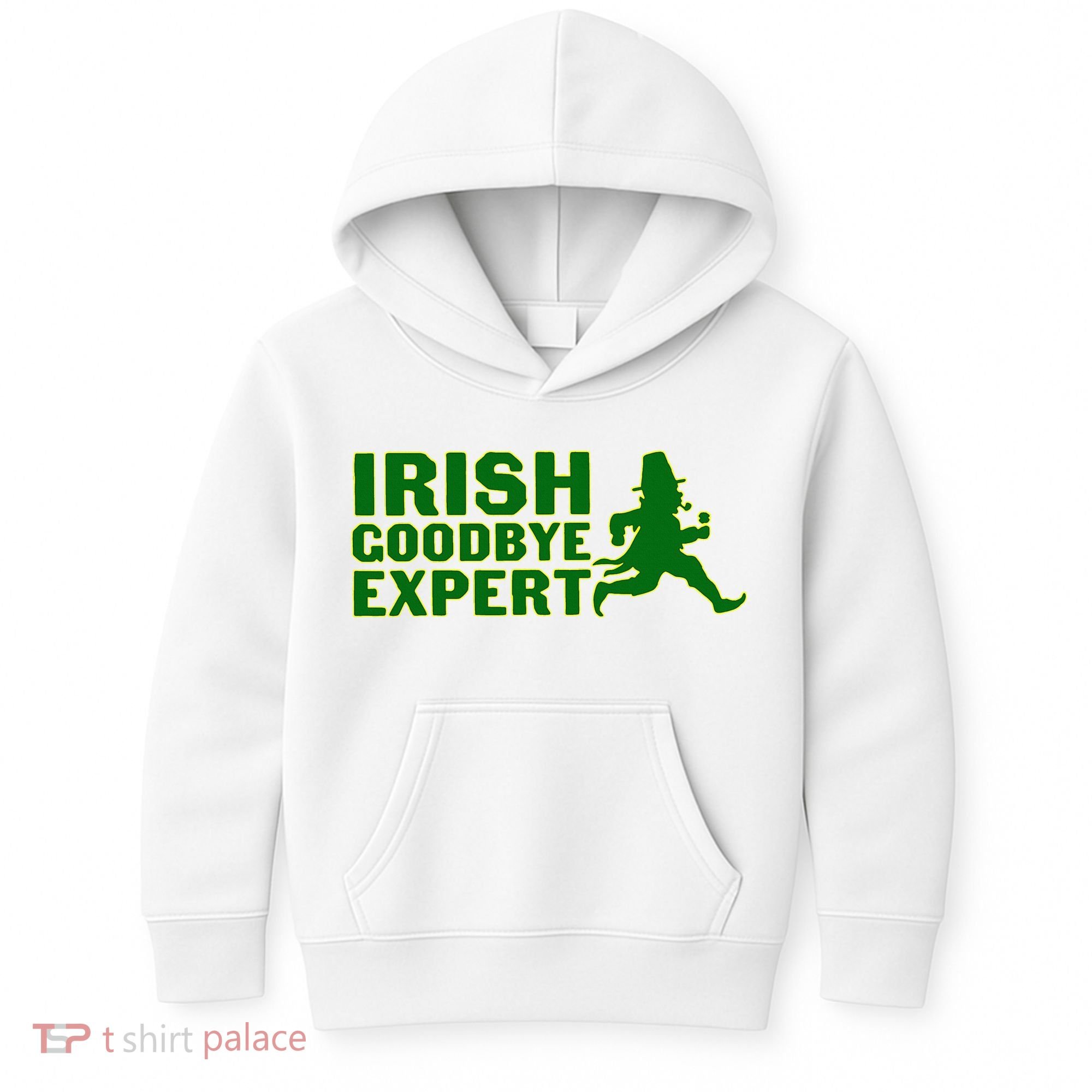 Irish Goodbye Expert Funny St Patrick's Day Irish Ireland Kids Hoodie