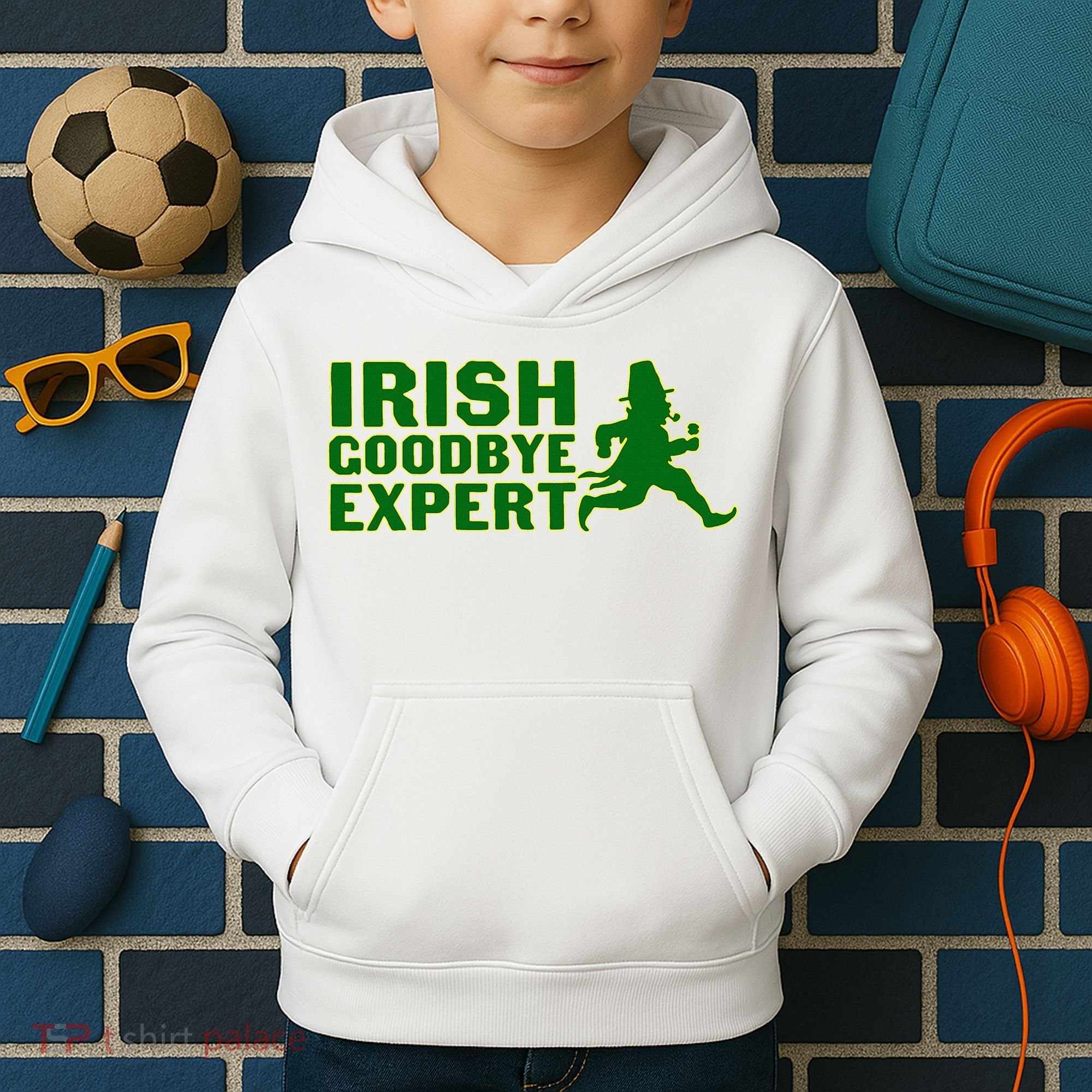Irish Goodbye Expert Funny St Patrick's Day Irish Ireland Kids Hoodie