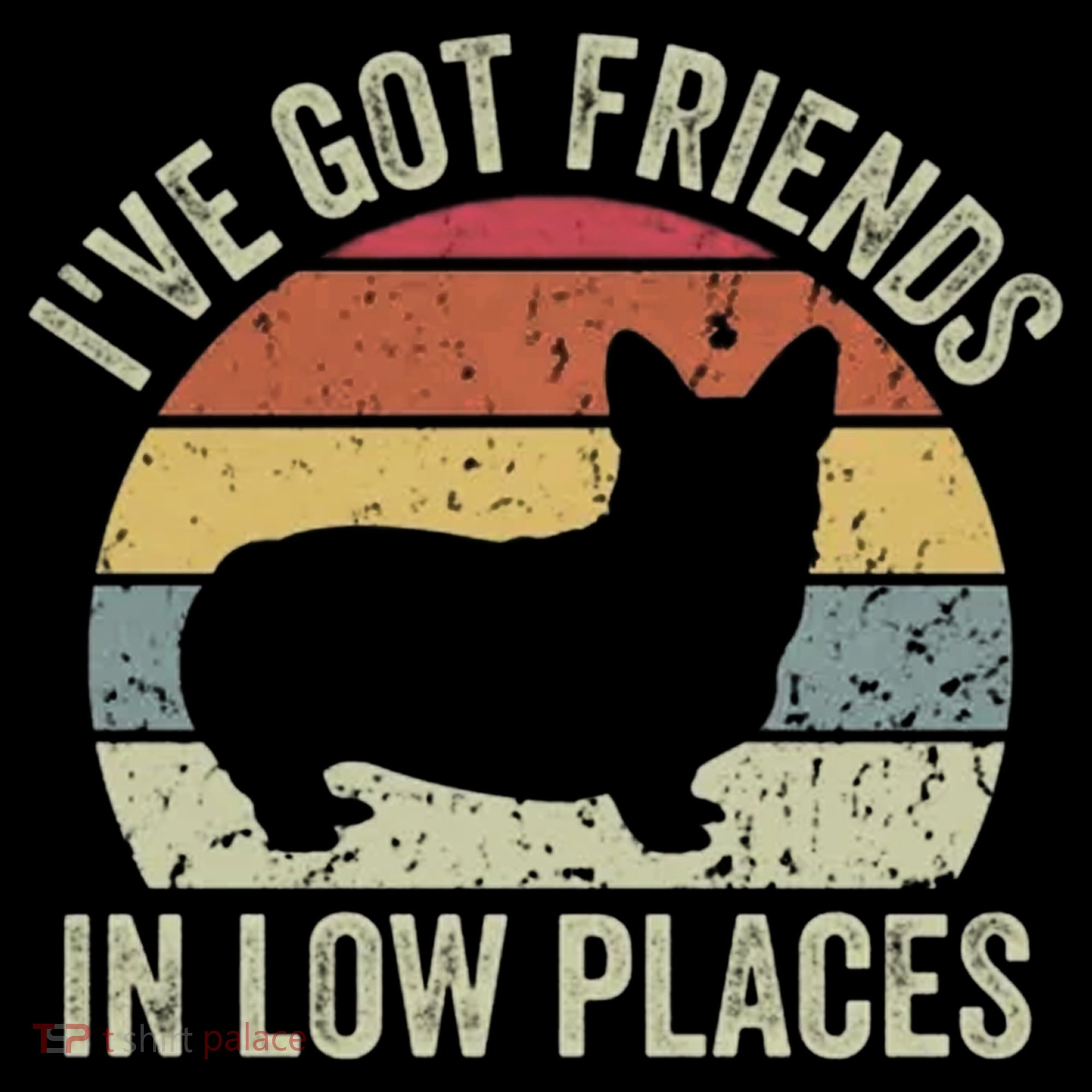 I've Got Friends In Low Places Corgi Coffee Mug