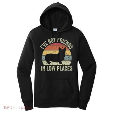 I've Got Friends In Low Places Corgi Women's Hoodie