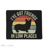 I've Got Friends In Low Places Corgi Mousepad thumb 0