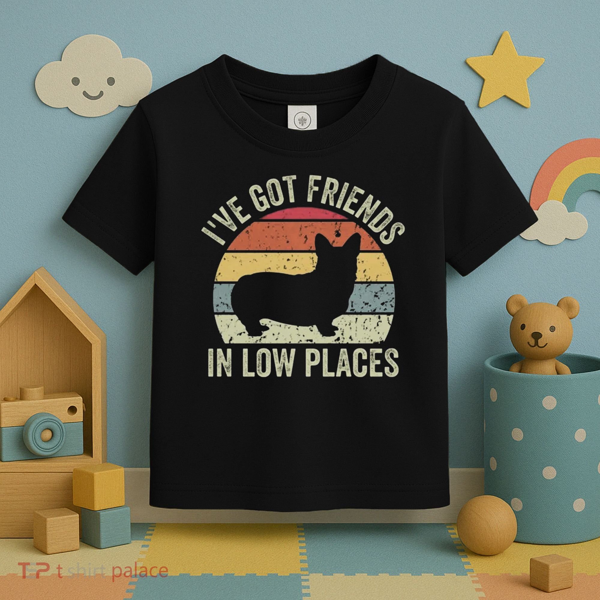 I've Got Friends In Low Places Corgi Toddler T-Shirt