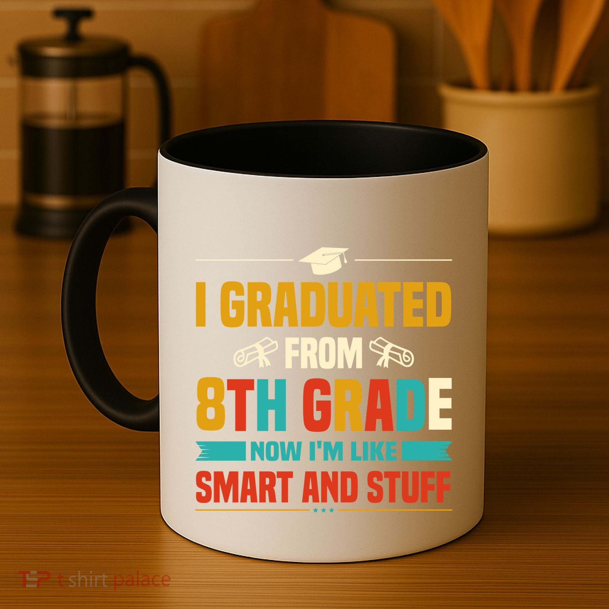 I Graduated From 8th Grade Now Im Like Coffee Mug